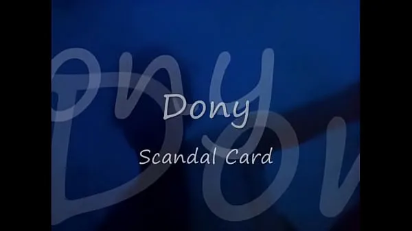 XXX Scandal Card - Wonderful R&B/Soul Music of Dony energifilmer