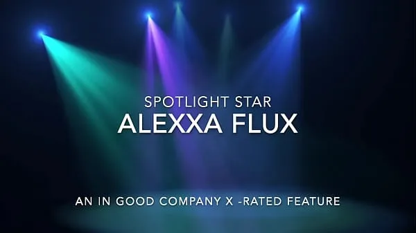 XXX Spotlight Girl: Alexxa Flux 에너지 영화